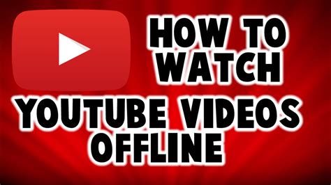 YouTube videos offline FAQs